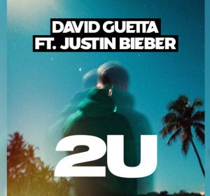 2U, el nuevo temazo de David Guetta y Justin Bieber 2U, el nuevo temazo de David Guetta y Justin Bieber