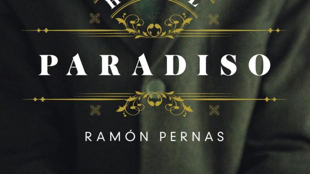 'Hotel Paradiso', de Ramón Pernas