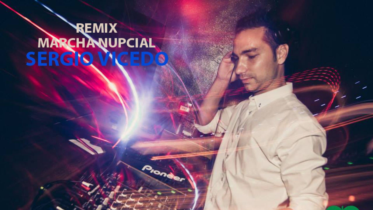 Sergio Vicedo, remix nupcial