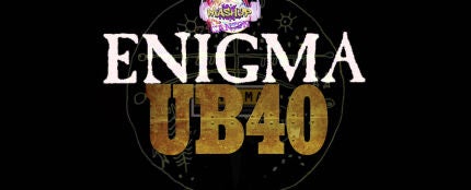 Mashup: Enigma VS UB40