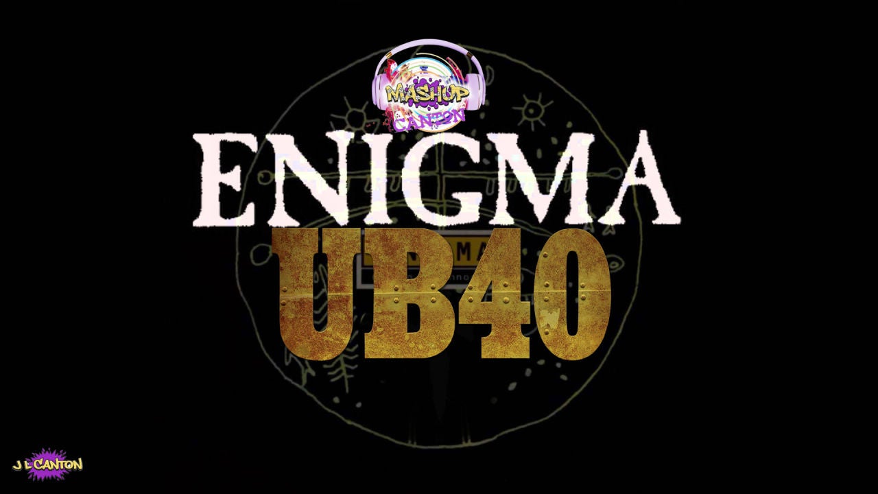 Mashup: Enigma VS UB40