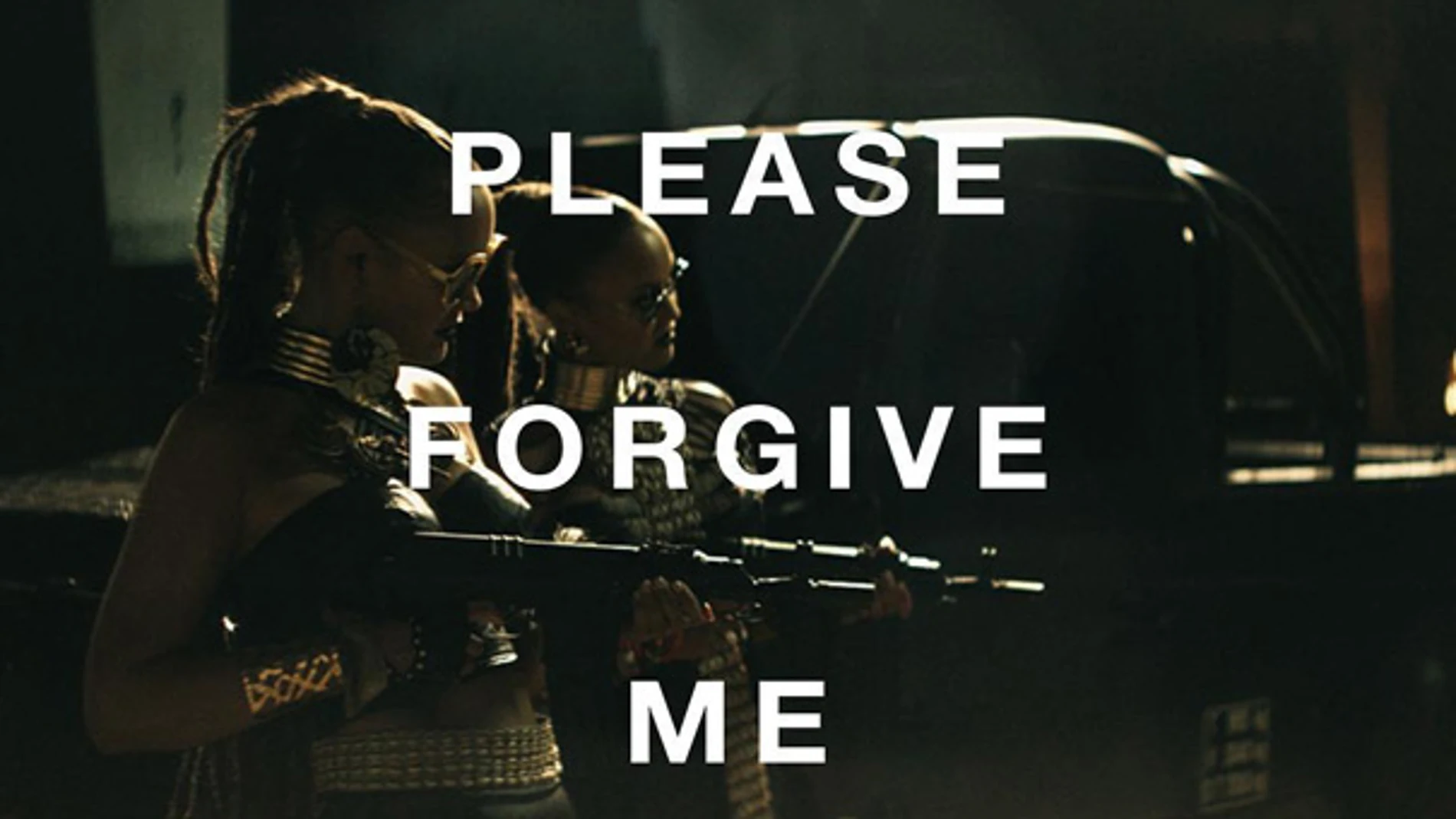 'Please Forgive Me' 'Please Forgive Me'