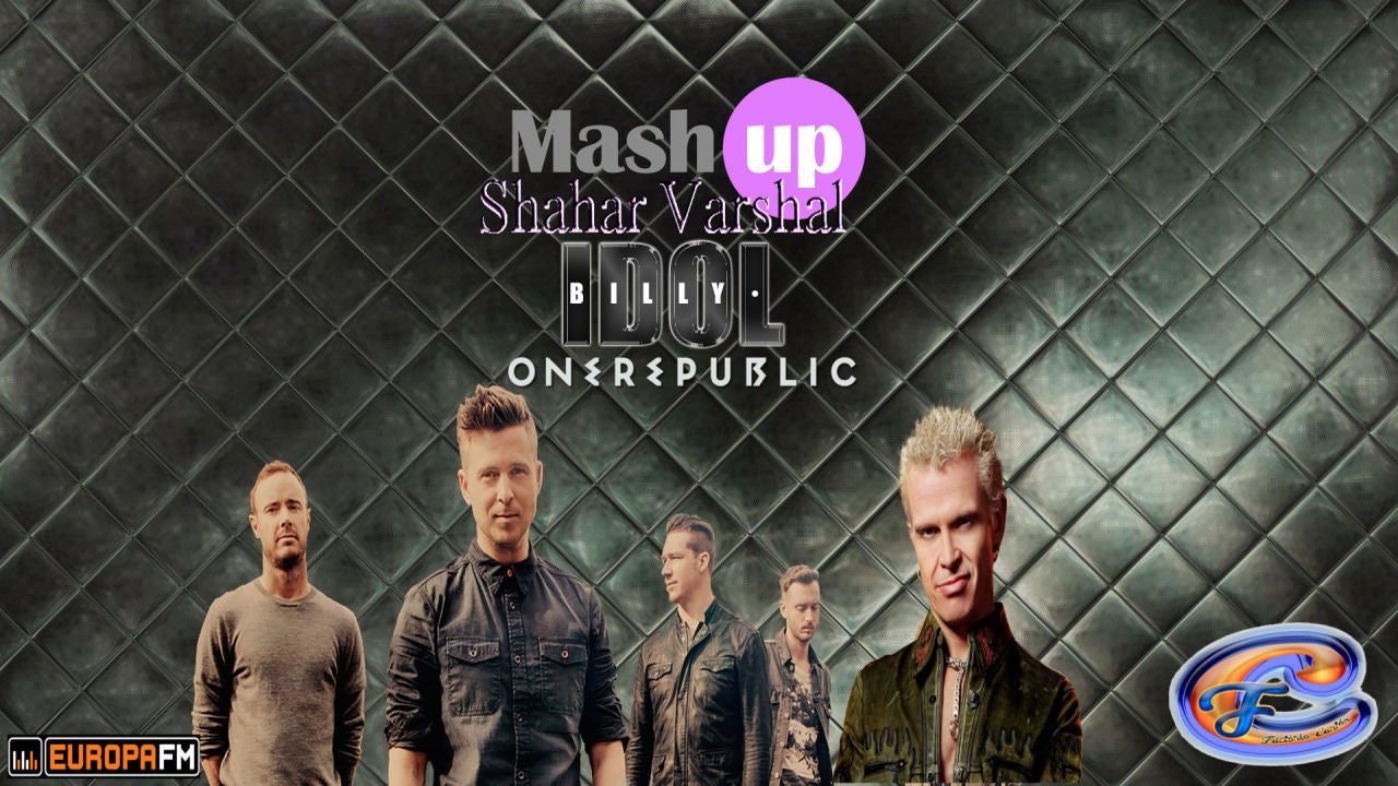 Mashup: OneRepublic VS Billy Idol