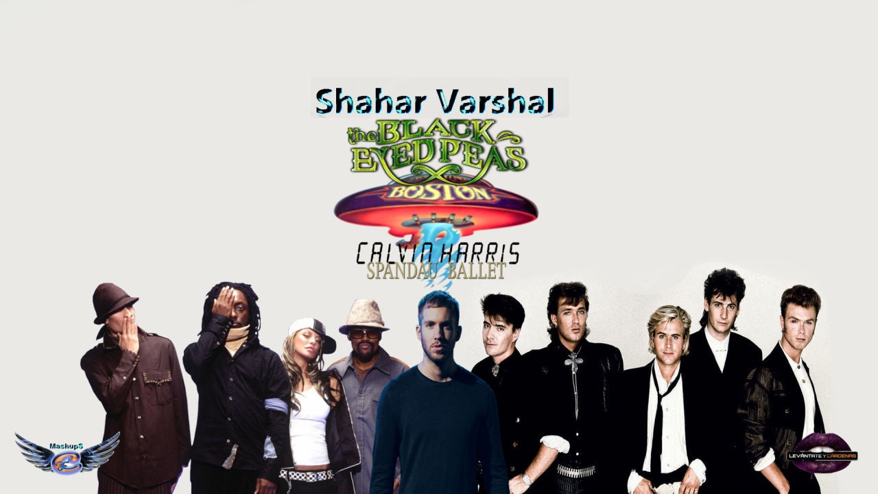Mashup de Varsahal: Calvin Harris vs Boston vs Black Eyed Peas vs Spandau Ballet Mashup de Varsahal: Calvin Harris vs Boston vs Black Eyed Peas vs Spandau Ballet