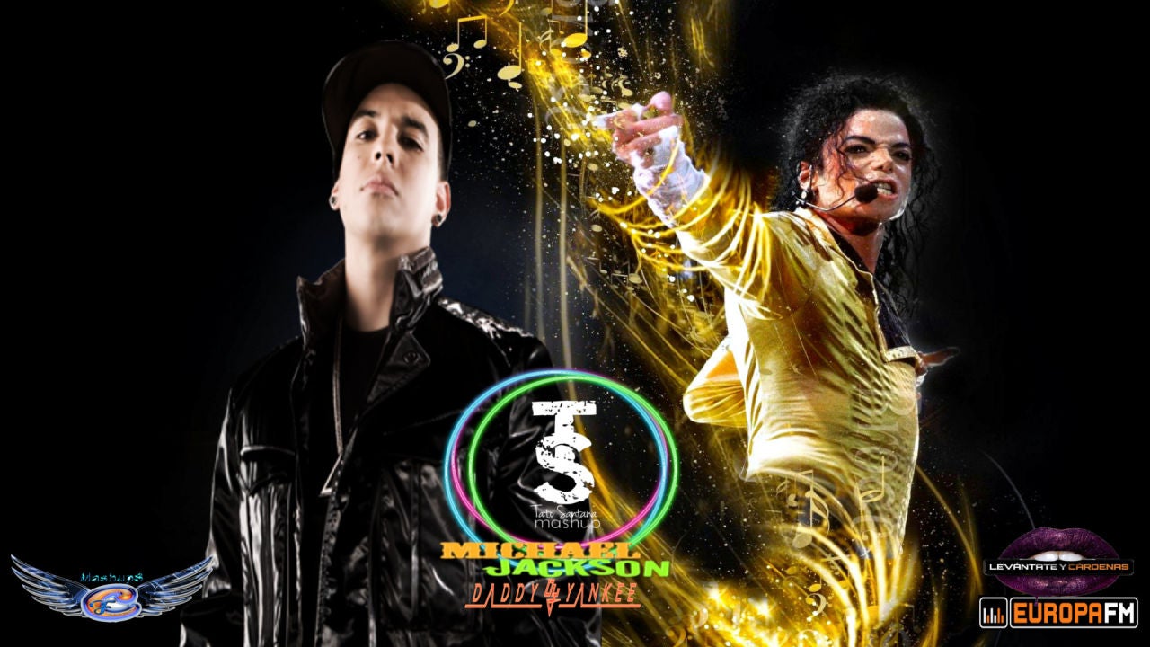 Mashup: Michael Jackson vs Daddy Yankee