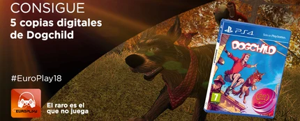 Concurso Europlay18 | 5 copias digitales de Dogchild Concurso Europlay18 | 5 copias digitales de Dogchild
