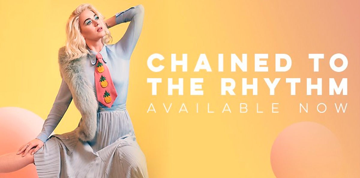 Katy Perry, 'Chained to the Rhythm’