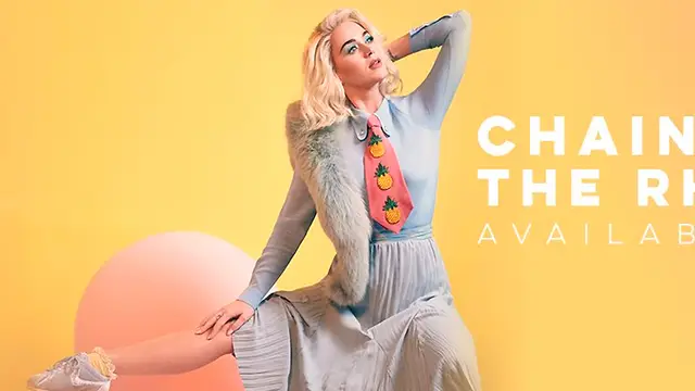 Katy Perry, 'Chained to the Rhythm’