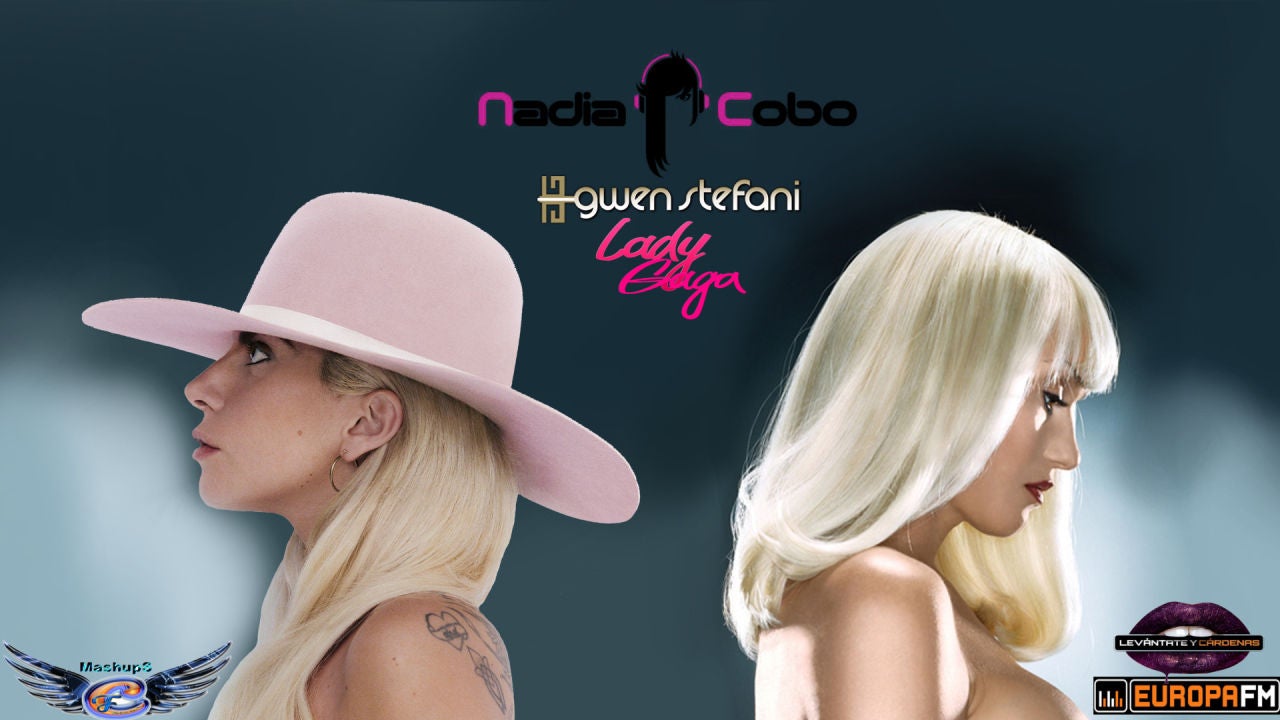 Mashup: Gwen Stefani VS Lady Gaga