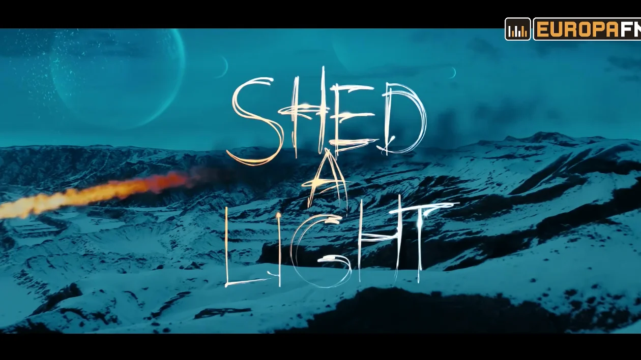 Shed a Light, el sonido de Europa FM