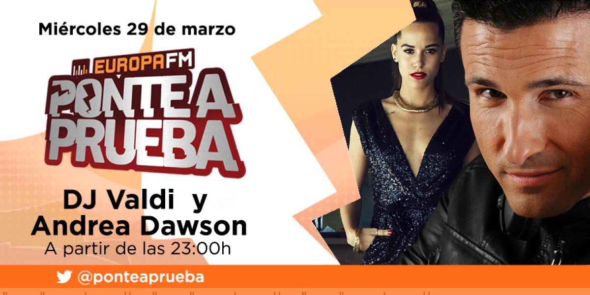 DJ Valdi y Andrea Dawson visitan Ponte a Prueba