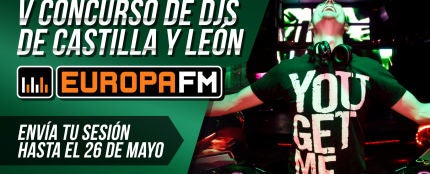 V Concurso de DJs de Europa FM Castilla y León