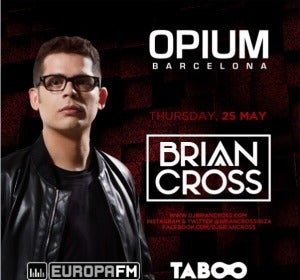 Brian Cross actuará en Opium Barcelona el 25 de mayo Brian Cross actuará en Opium Barcelona el 25 de mayo