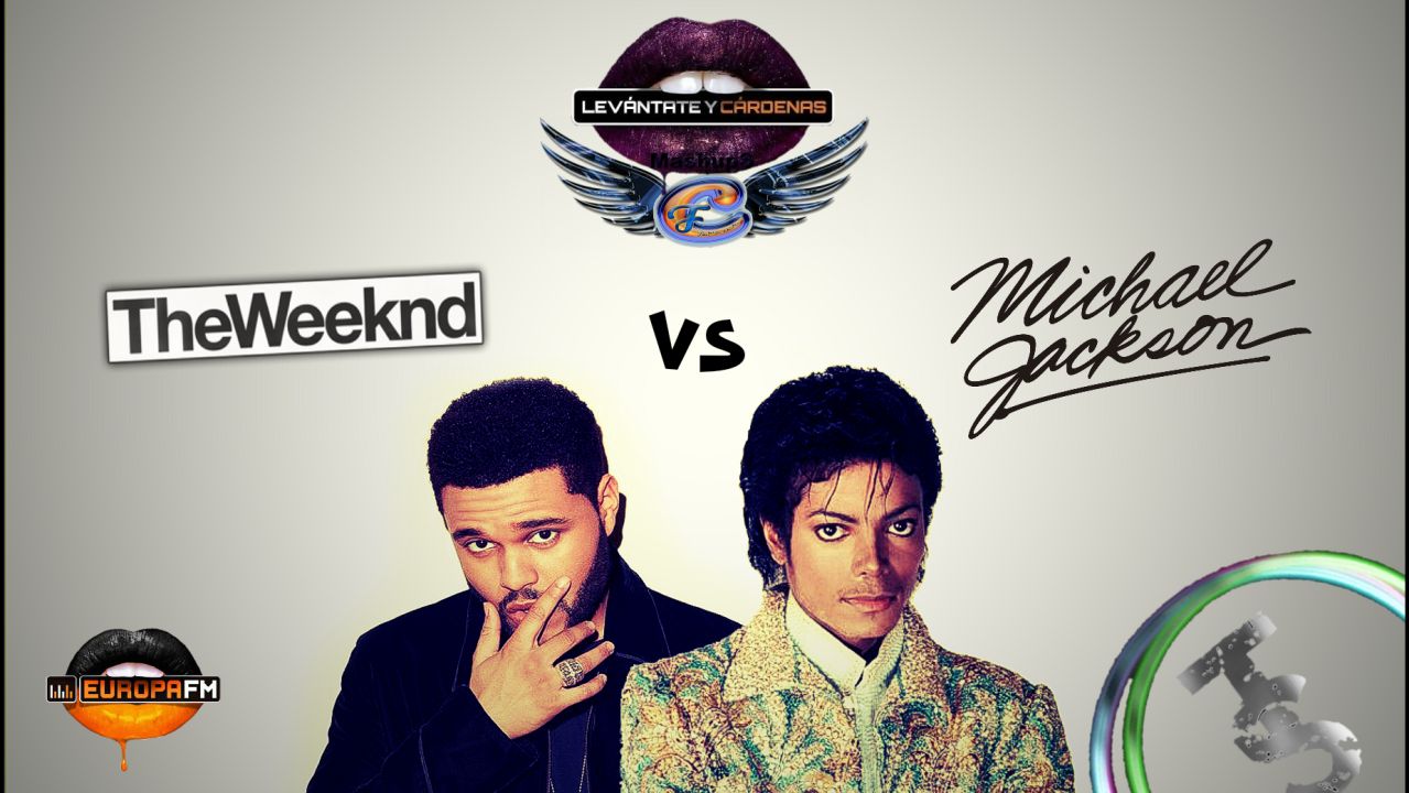 Mashup: Michael Jackson VS The Weeknd