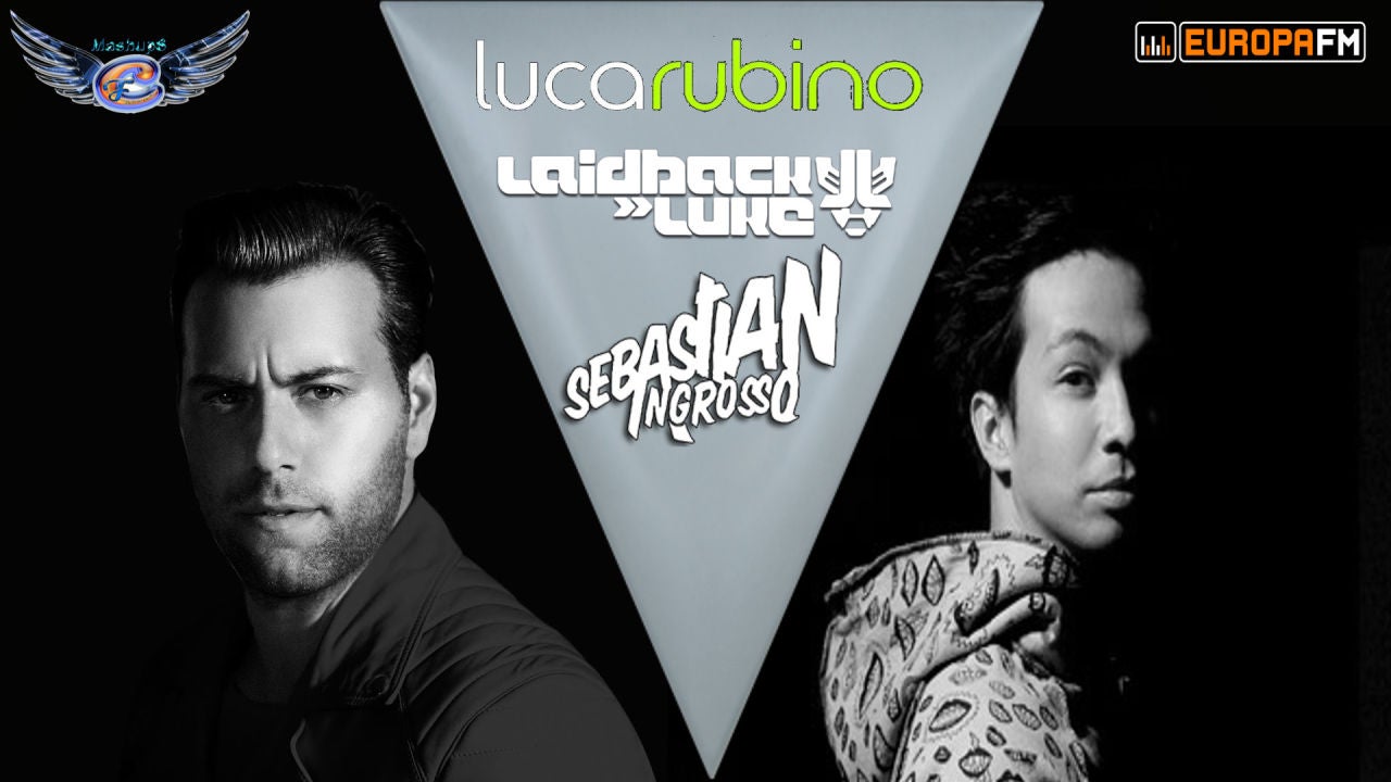 Mashup: Sebastian Ingrosso vs Laidback Luke
