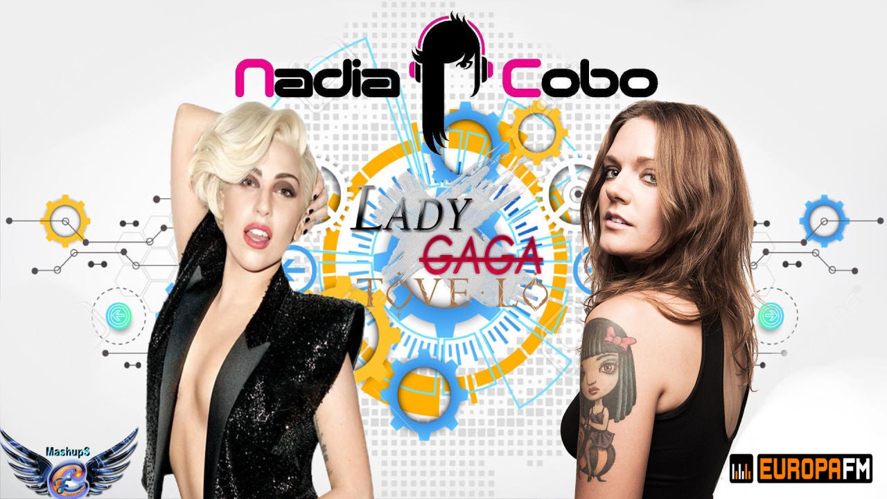 Mashup: Lady Gaga vs Tove Lo