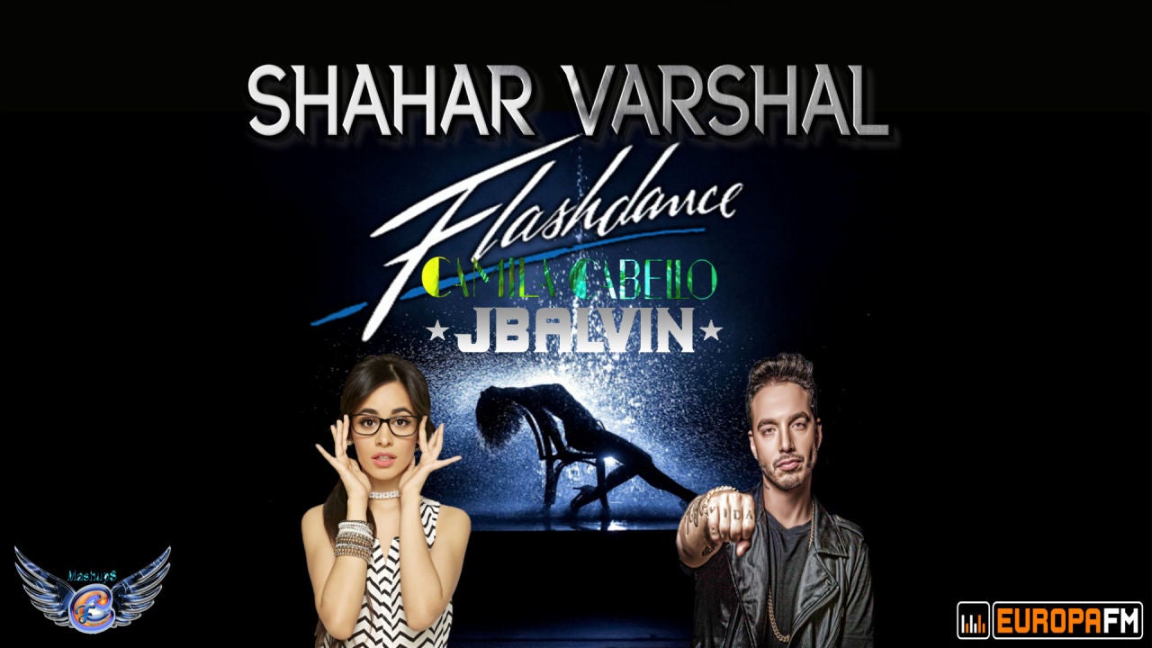 Mashup: Irene Cara vs Camila Cabello vs J Balvin