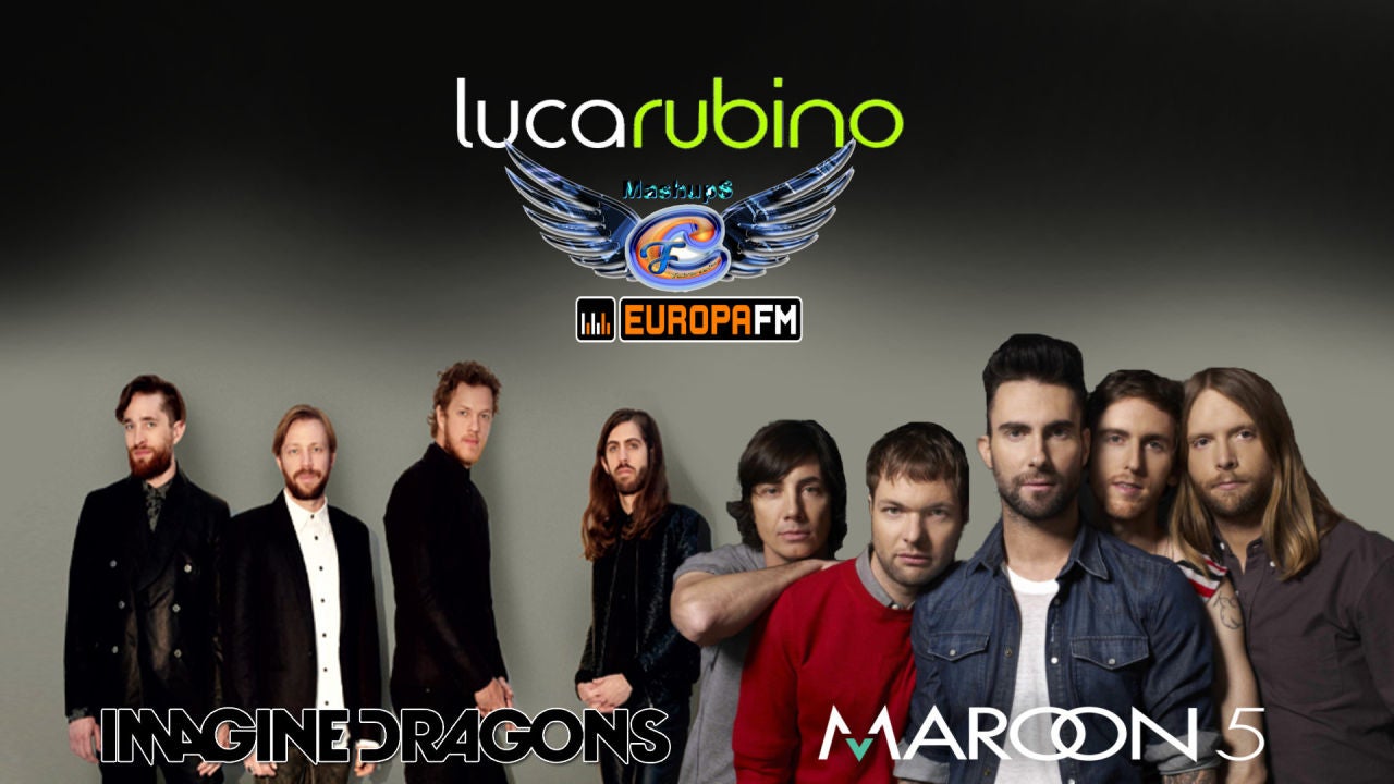 Mashup: Maroon 5 & Christina Aguilera vs Imagine Dragons