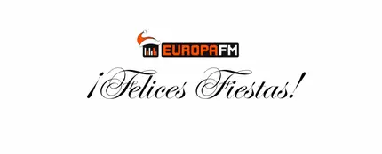 Felices Fiestas de Europa FM Felices Fiestas de Europa FM