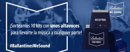 &iexcl;Gana unos altavoces Ballantine's We Sound!