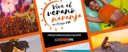 ¡Vive el verano naranja en Europa FM!