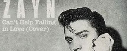 Zayn versiona &#39;Can&#39;t Help Falling in Love&#39; de Elvis Presley