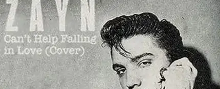 Zayn versiona 'Can't Help Falling in Love' de Elvis Presley Zayn versiona 'Can't Help Falling in Love' de Elvis Presley