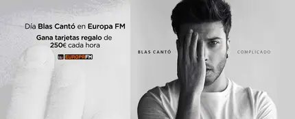 Día Blas Cantó en Europa FM Día Blas Cantó en Europa FM