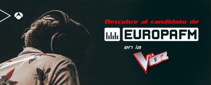 Candidato de Europa FM para La Voz