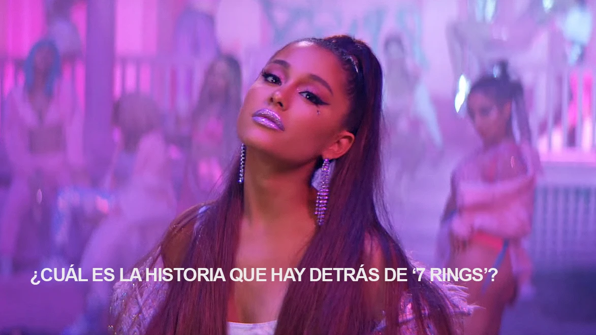Descubre la historia que hay detrás de '7 Rings' de Ariana Grande