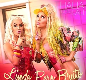 Lali Espósito y Thalia se unen en 'Lindo pero bruto' Lali Espósito y Thalia se unen en 'Lindo pero bruto'