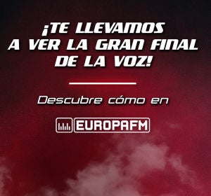 Europa FM te lleva a La Final de La Voz Europa FM te lleva a La Final de La Voz