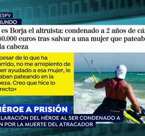 Borja, un 'héroe' a prisión Borja, un 'héroe' a prisión