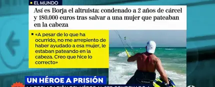 Borja, un 'héroe' a prisión Borja, un 'héroe' a prisión