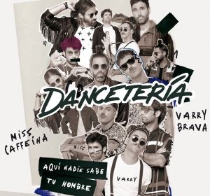 Portada de 'Dancetería (Aquí nadie sabe tu nombre)', lo nuevo de Miss Caffeina y Varry Brava Portada de 'Dancetería (Aquí nadie sabe tu nombre)', lo nuevo de Miss Caffeina y Varry Brava