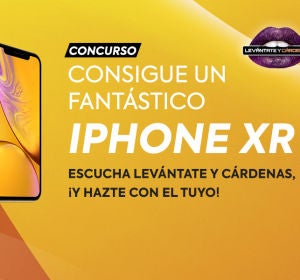 Gana un iPhone XR con Levántate Y Cárdenas Gana un iPhone XR con Levántate Y Cárdenas