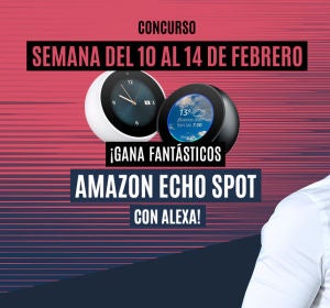 Consigue un Echo Spot con Levántate y Cárdenas Consigue un Echo Spot con Levántate y Cárdenas