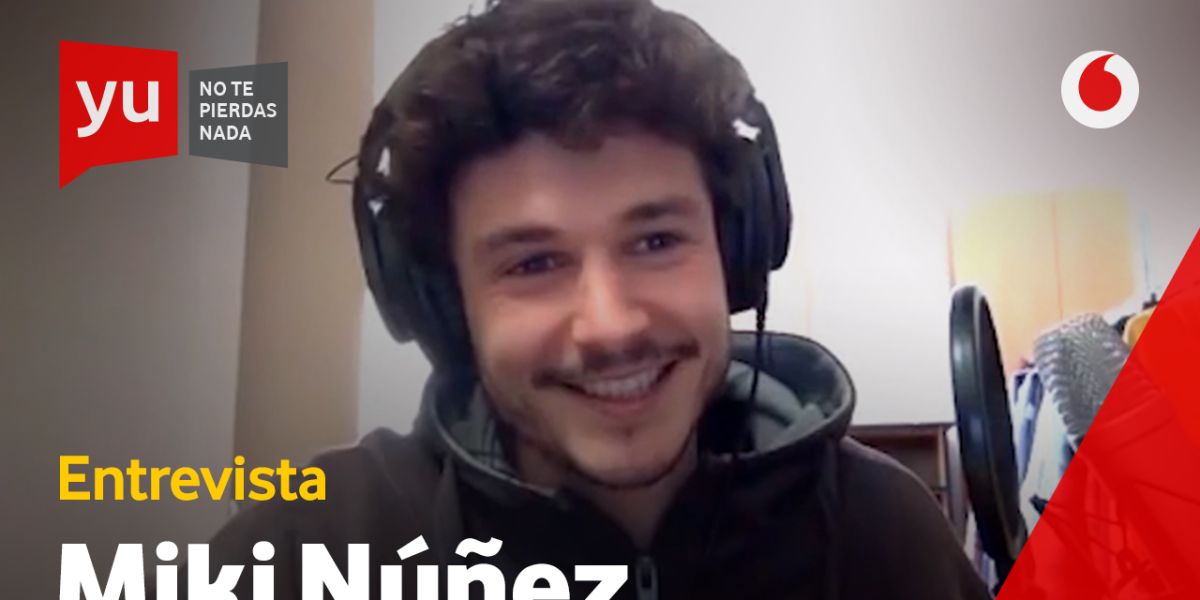 Miki Núñez en 'yu, no te pierdas nada'