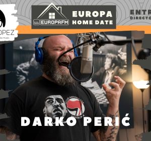 Darko Perić en Europa Home Date Darko Perić en Europa Home Date