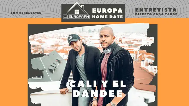 Cali y El Dandee en Europa Home Date