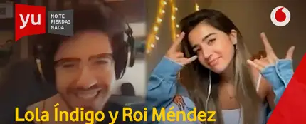 Roi Méndez y Lola Índigo en 'yu' Roi Méndez y Lola Índigo en 'yu'