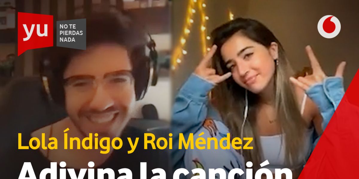 Roi Méndez y Lola Índigo en 'yu'