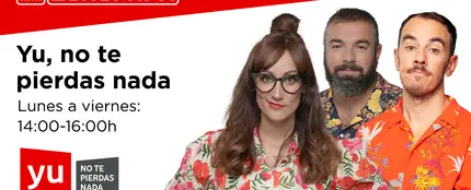 'yu, no te pierdas nada', con Ana Morgade y Pantomima Full 'yu, no te pierdas nada', con Ana Morgade y Pantomima Full