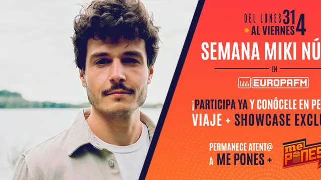 Miki Núñez te invita a vivir una experiencia única en Barcelona con EUROPA FM