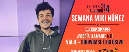 'Semana Miki Núñez' 'Semana Miki Núñez'