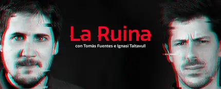 La Ruina, con Tomàs Fuentes e Ignasi Taltavull La Ruina, con Tomàs Fuentes e Ignasi Taltavull