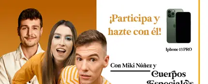 Gana un iPhone 13 Pro en 'Cuerpos especiales' con Miki Núñez Gana un iPhone 13 Pro en 'Cuerpos especiales' con Miki Núñez