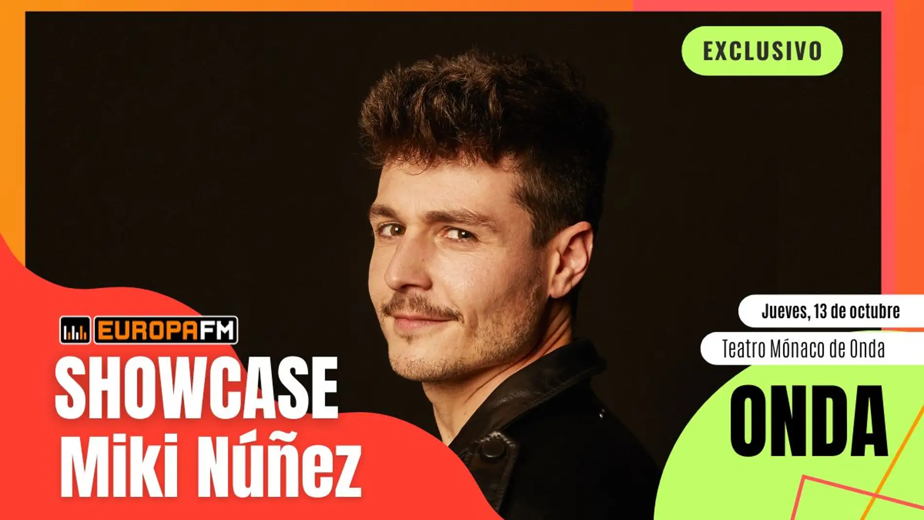 Europa FM te lleva a ver a Miki Núñez el jueves 13 de octubre en Castellón Europa FM te lleva a ver a Miki Núñez el jueves 13 de octubre en Castellón