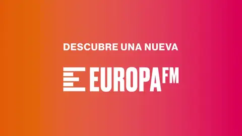 Europa FM estrena etapa con nueva imagen visual y sonora, y la mejor fórmula musical del momento Europa FM estrena etapa con nueva imagen visual y sonora, y la mejor fórmula musical del momento