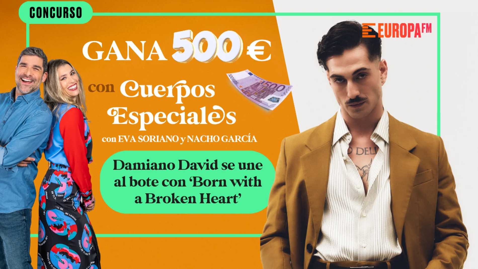 ¡Gana 500 euros al día en 'Cuerpos especiales'! Damiano David se une al bote con 'Born with a Broken Heart' ¡Gana 500 euros al día en 'Cuerpos especiales'! Damiano David se une al bote con 'Born with a Broken Heart'